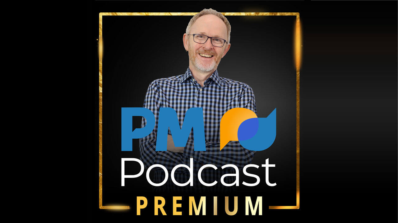The Project Management Podcast Premium